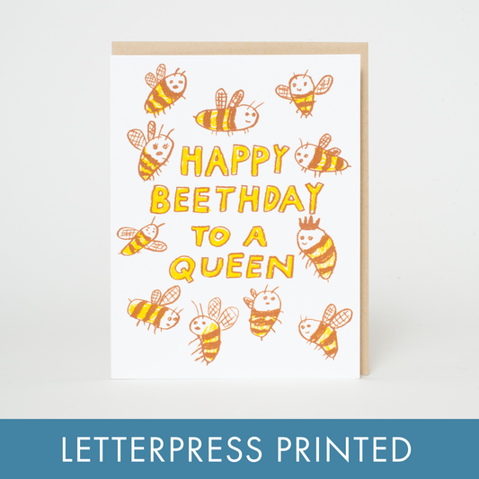 Bee Birthday Queen Letterpress Greeting Card by Egg Press