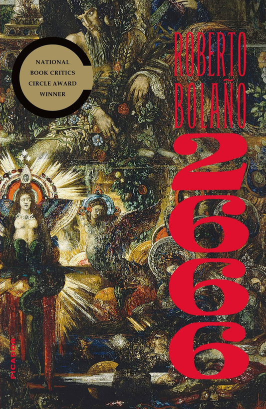 2666: A Novel by Roberto Bolano