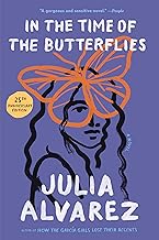 In the Time of the Butterflies by Julia Alvarez