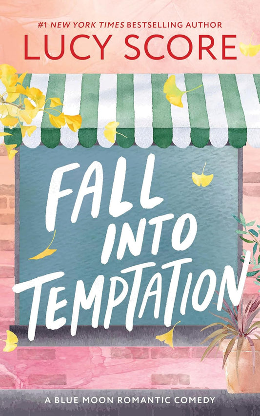 Fall Into Temptation (Blue Moon, 2) by Lucy Score