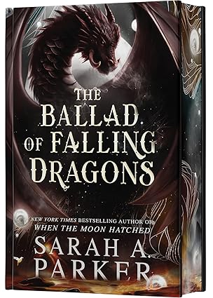 The Ballad of Falling Dragons (The Moonfall Series, 2) by Sarah A. Parker