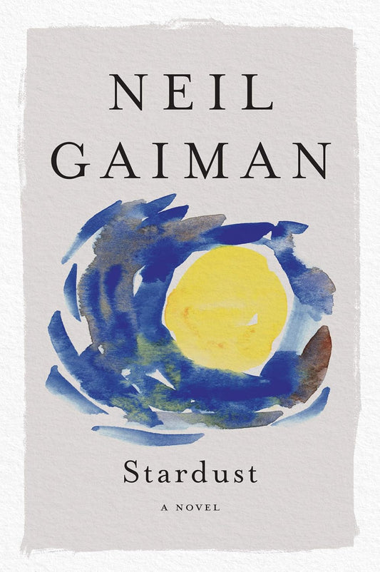 Stardust by Neil Gaiman