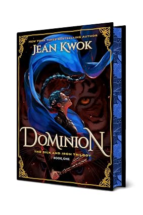 Dominion (The Silk and Iron Trilogy) by Jean Kwok