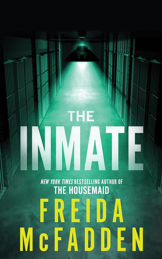 The Inmate by Freida McFadden (Paperback)