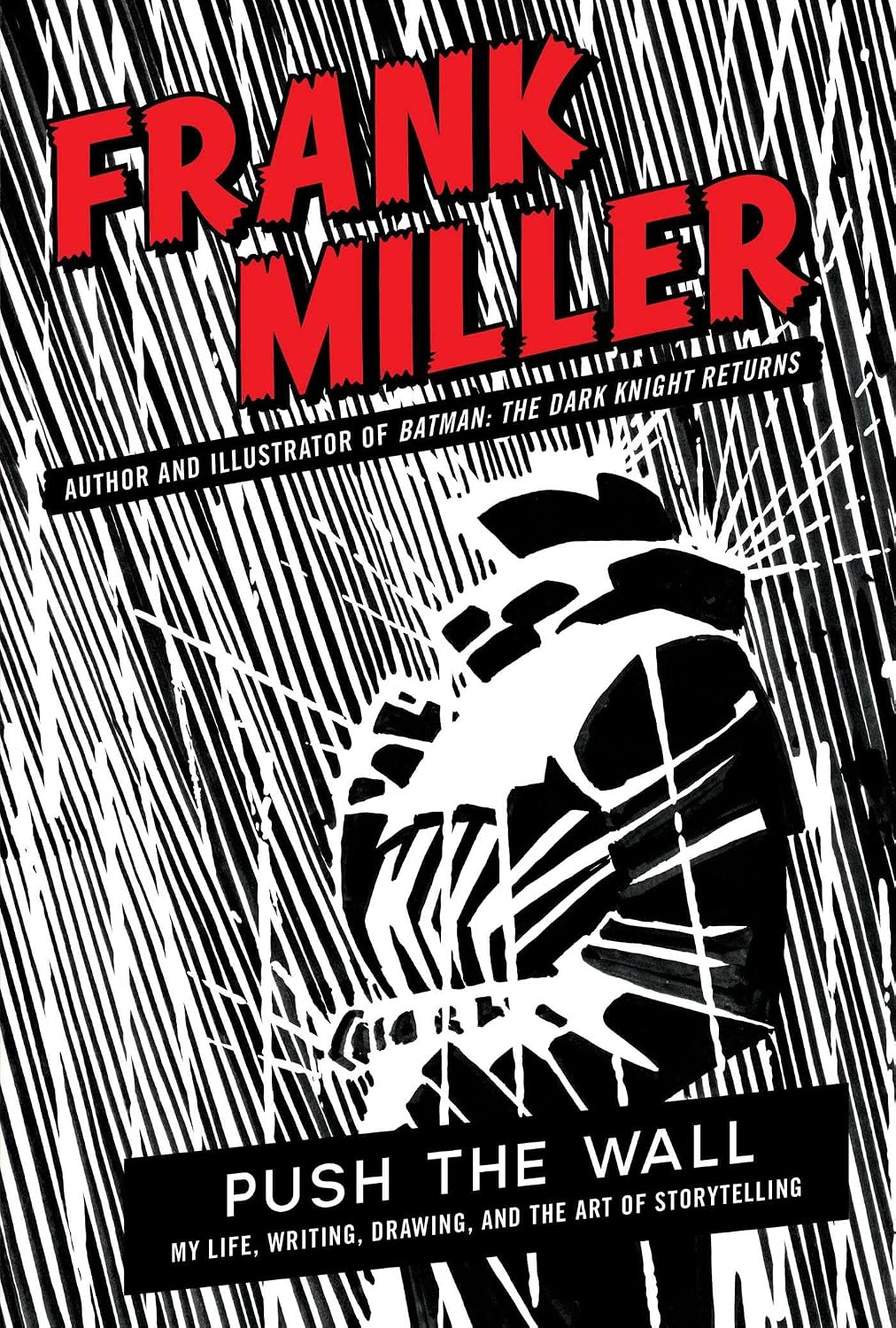 Push the Wall by Frank Miller