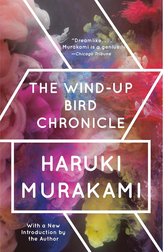 The Wind-Up Bird Chronicle: A Novel by Haruki Murakami (Paperback)