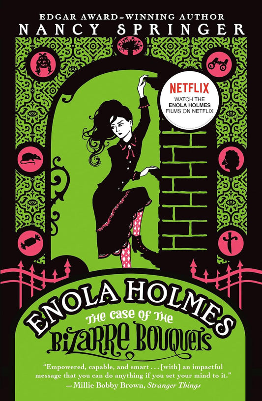 Enola Holmes: The Case of the Bizarre Bouquets (An Enola Holmes Mystery) by Nancy Springer