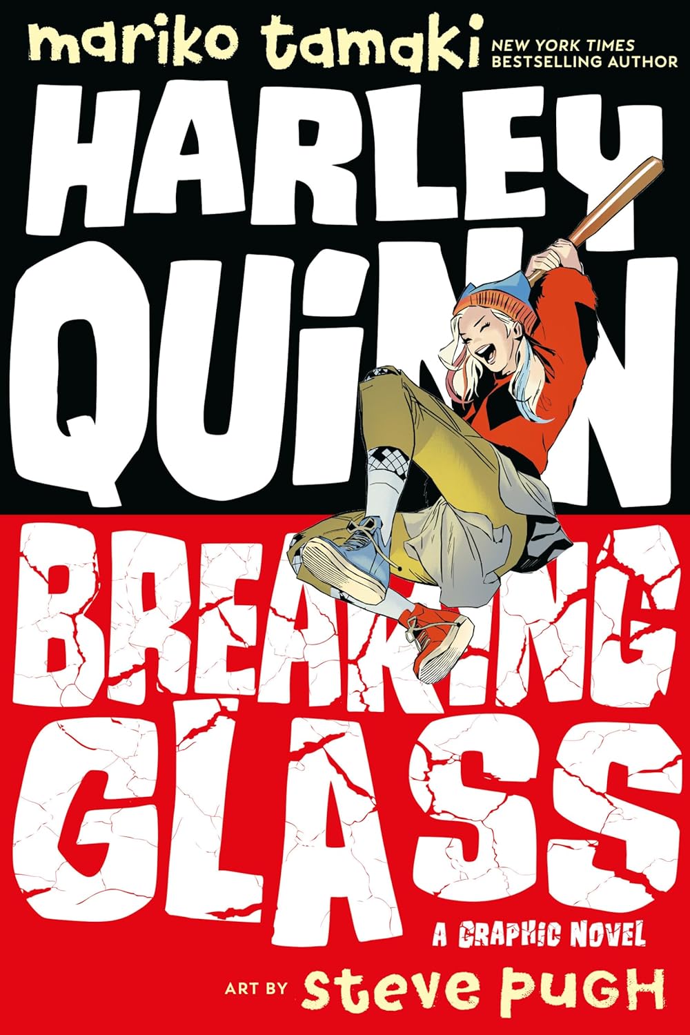 Harley Quinn: Breaking Glass by Mariko Tamaki; Illustrated by Steve Pugh (Paperback)