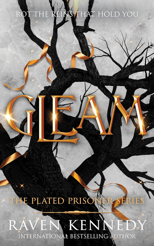Gleam (Plated Prisoner, 3) by Raven Kennedy