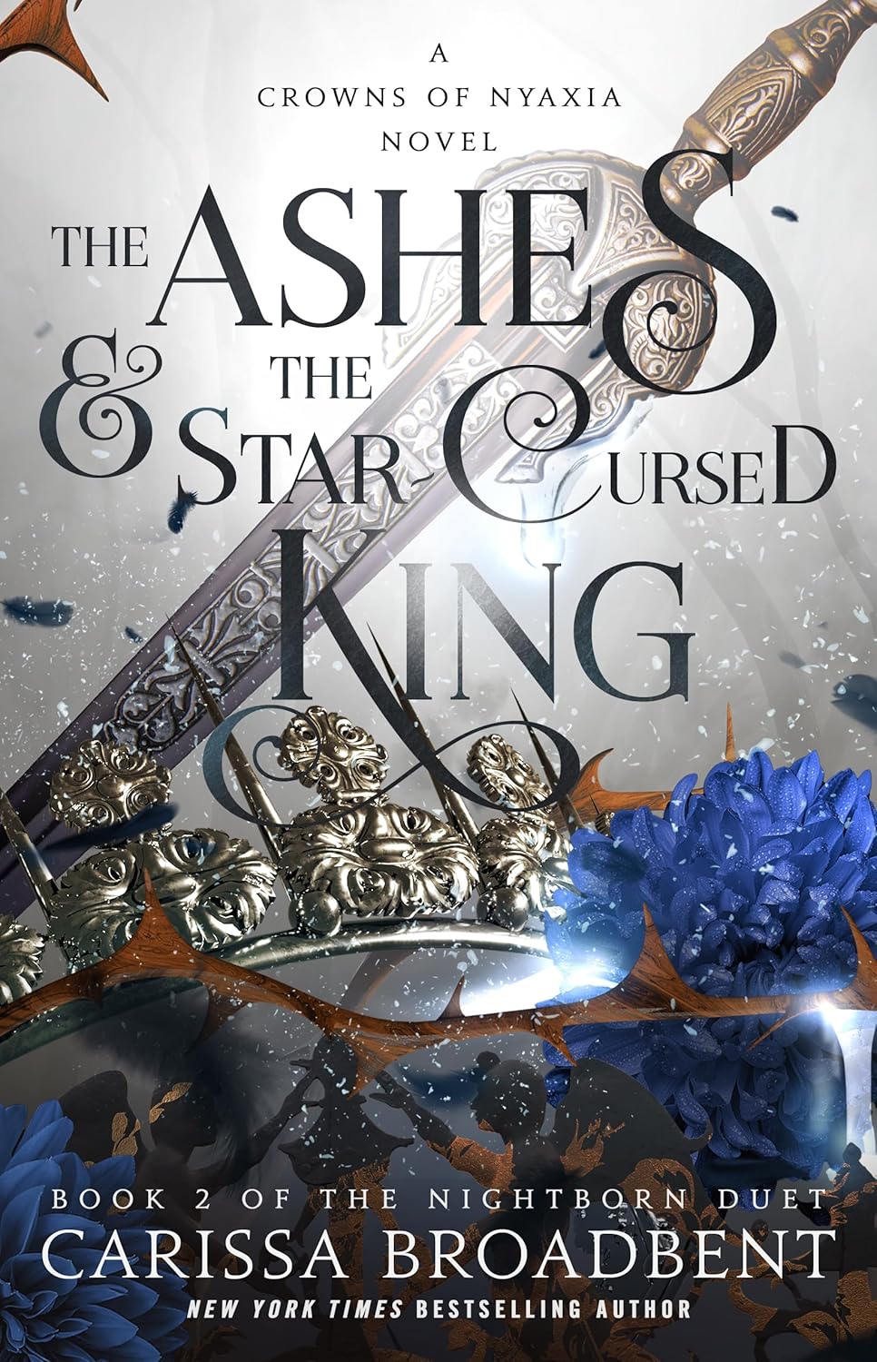 The Ashes and the Star-Cursed King by Carissa Broadbent (Paperback)