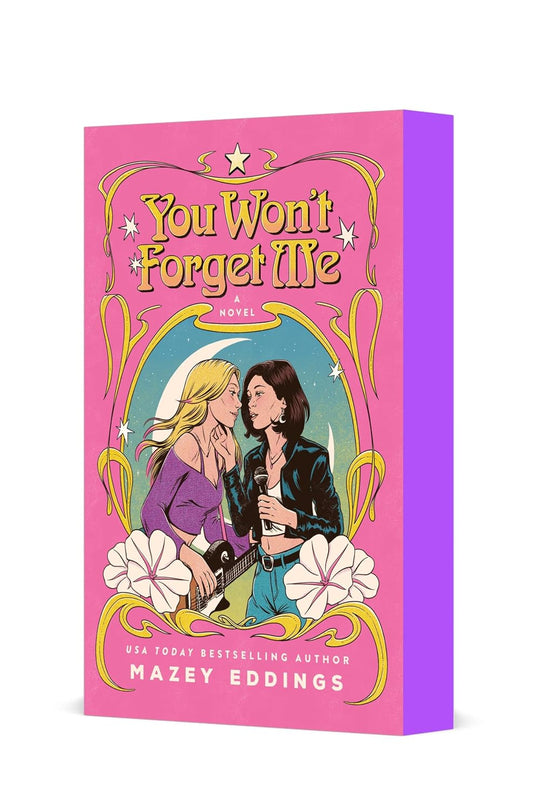You Won't Forget Me by Mazey Eddings