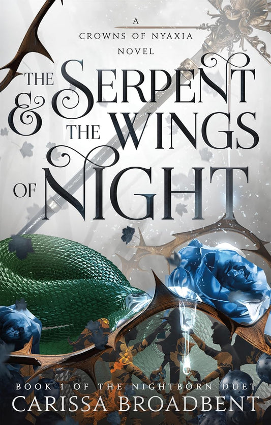 The Serpent and The Wings of Night by Carissa Broadbent (Paperback)