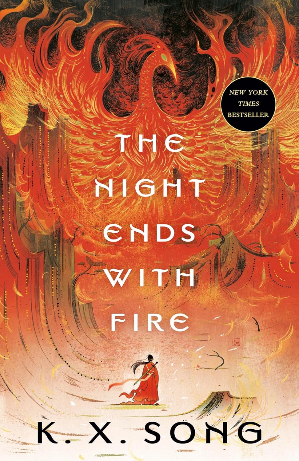 The Night Ends With Fire by K.X. Song