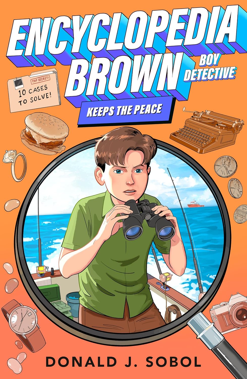 Encyclopedia Brown Keeps the Peace by Donald J. Sobol