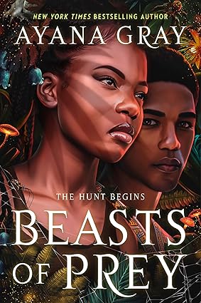 Beasts of Prey by Ayana Gray