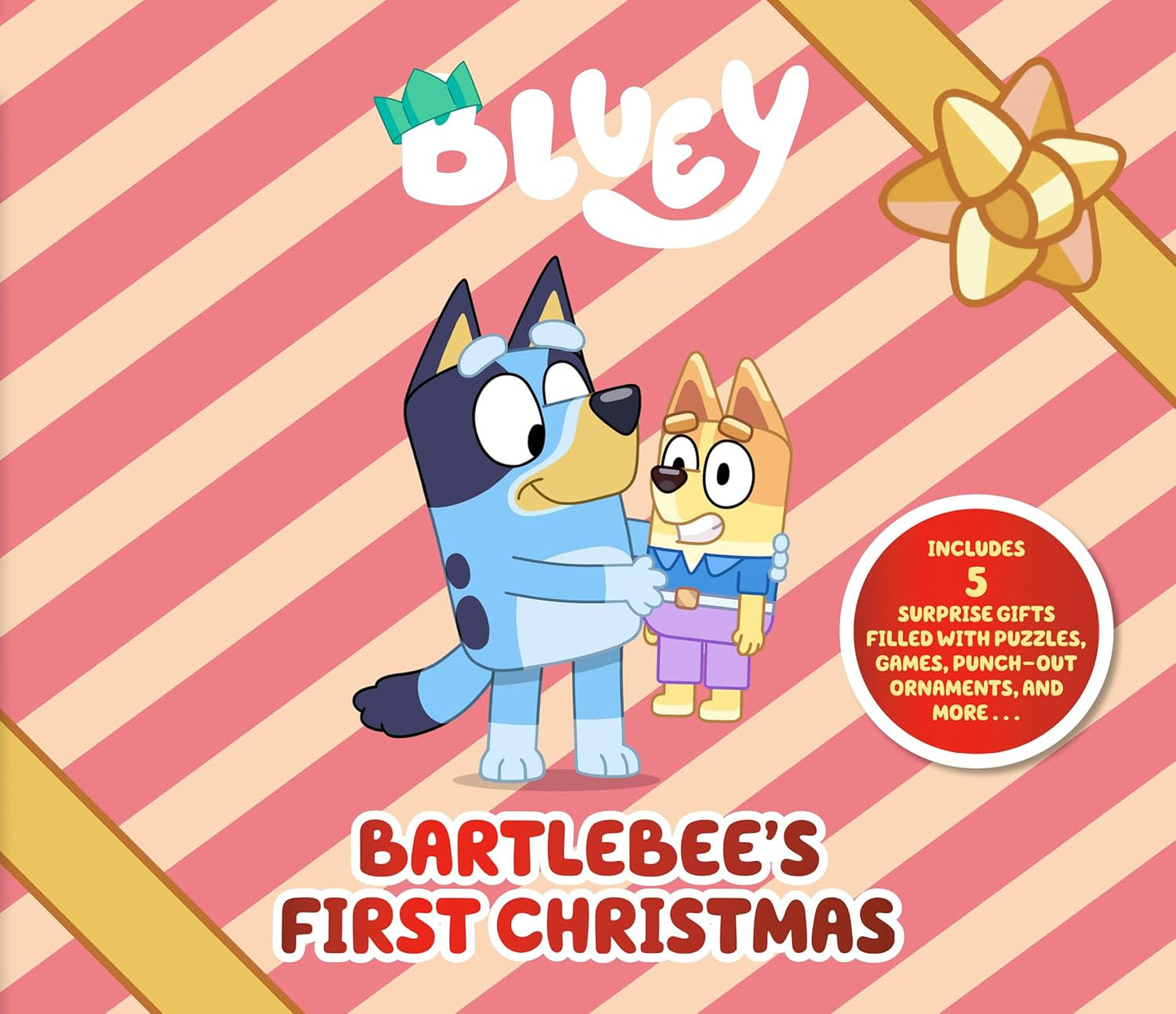 Bluey: Bartlebee's First Christmas: Includes 5 Surprise Gifts