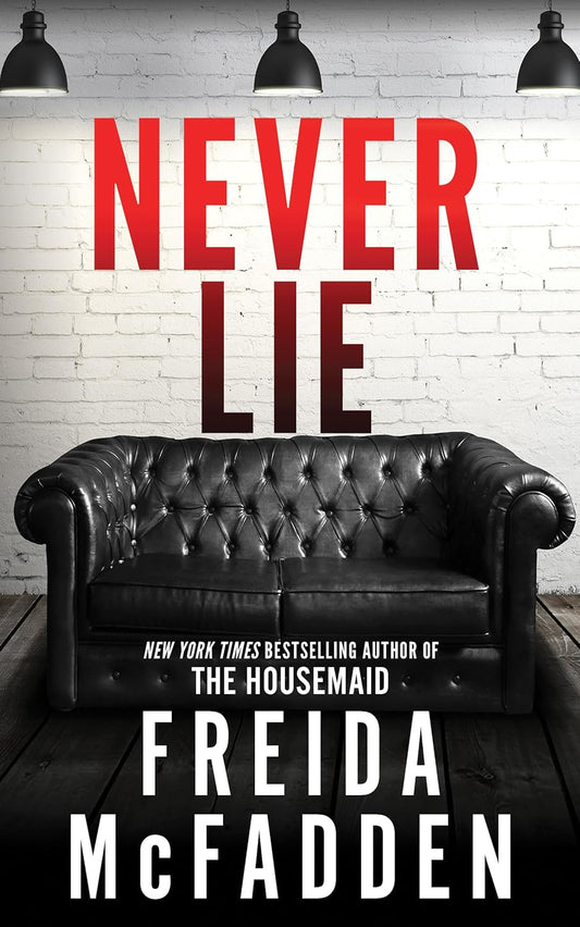 Never Lie by Freida McFadden (Paperback)