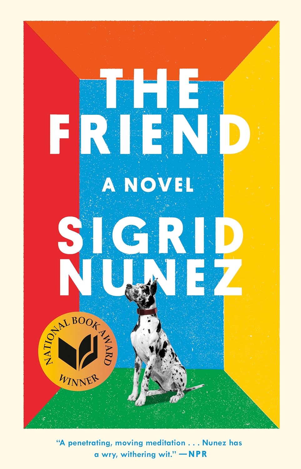 The Friend: A Novel by Sigrid Nunez (Paperback)