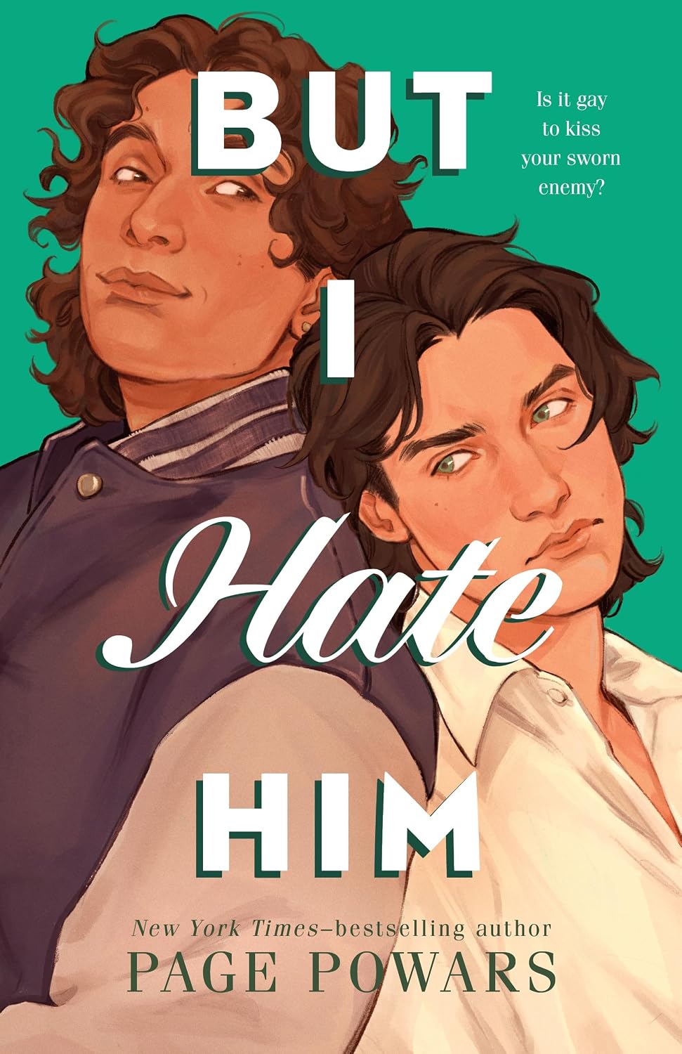 But I Hate Him by Page Powars