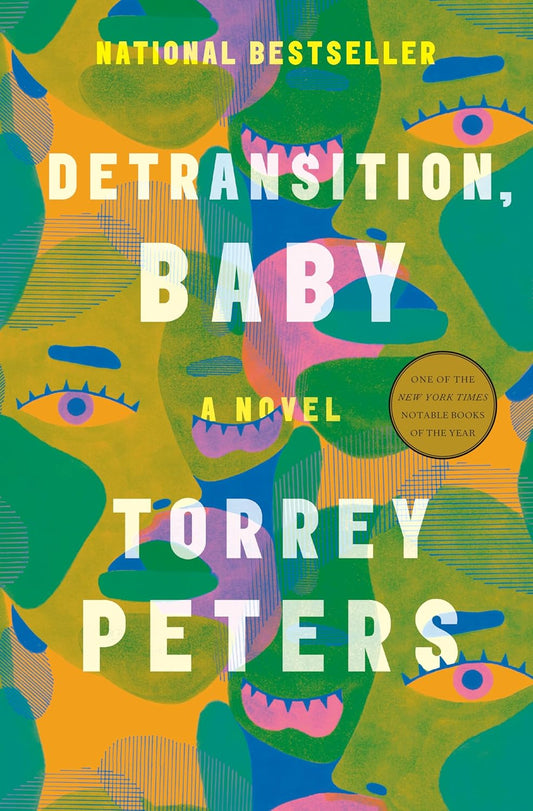 Detransition, Baby: A Novel by Torrey Peters (Paperback)