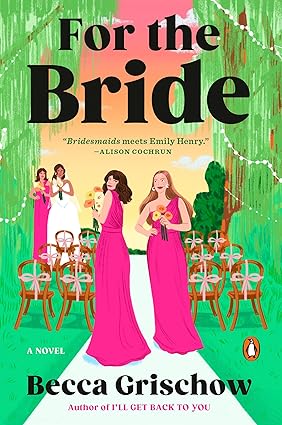 For the Bride by Becca Grischow