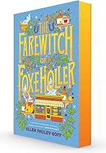 The Farewitch of Foxe Holler by Ellen Pauley Goff