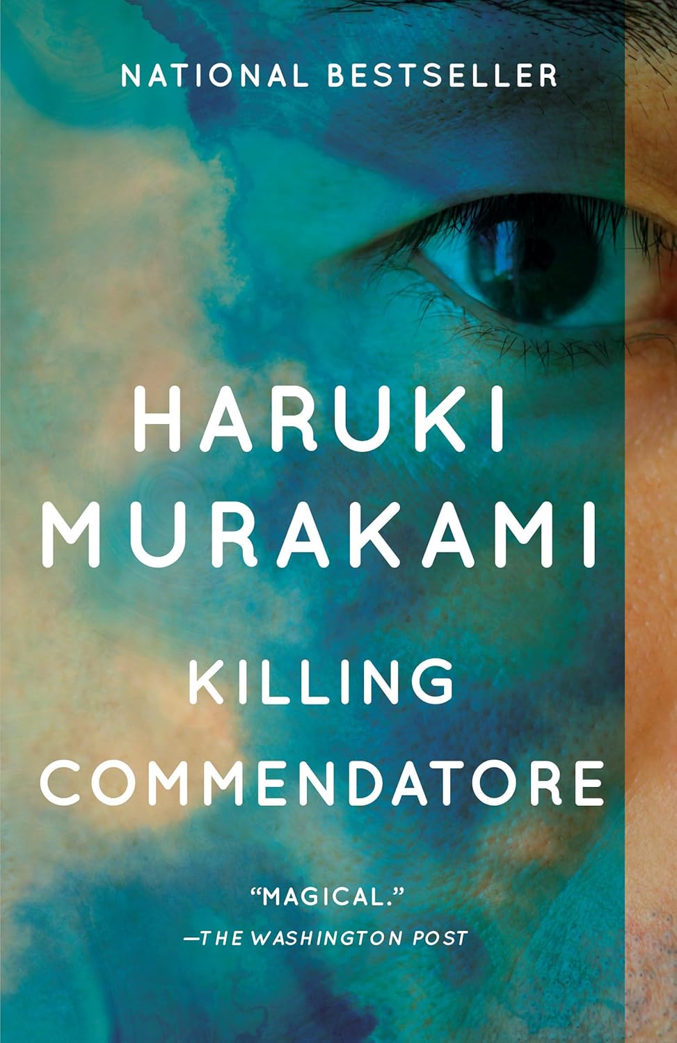 Killing Commendatore: A Novel by Haruki Murakami (Paperback)