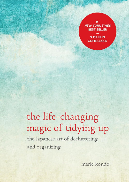 The Life-Changing Magic of Tidying Up: The Japanese Art of Decluttering and Organizing by Marie Kondo (Hardcover)