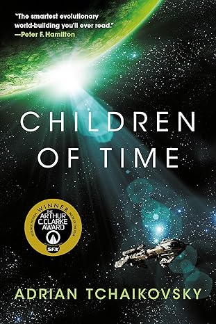 Children of Time by Adrian Tchaikovsky