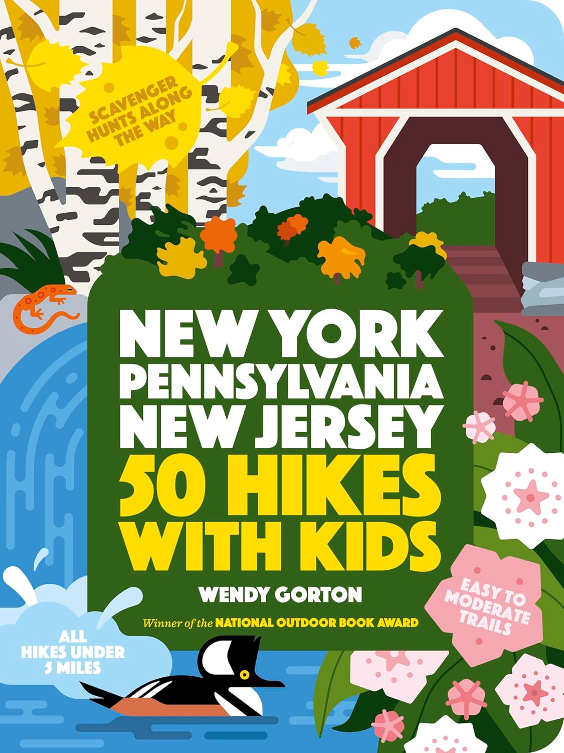 50 Hikes with Kids by Wendy Gorton (NY, PA & NJ)