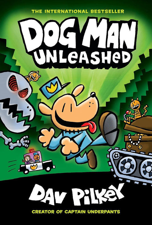Dog Man Unleashed: A Graphic Novel (Dog Man #2) by Dav Pilkey (Hardcover Graphic Novel)