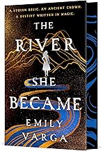 The River She Became by Emily Varga