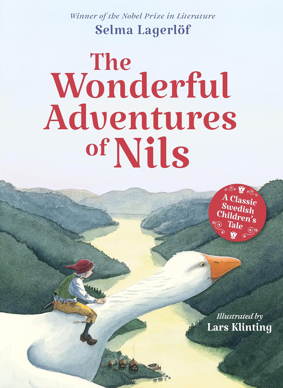 The Wonderful Adventures of Nils: A Classic Swedish Children's Tale by Selma Lagerlof