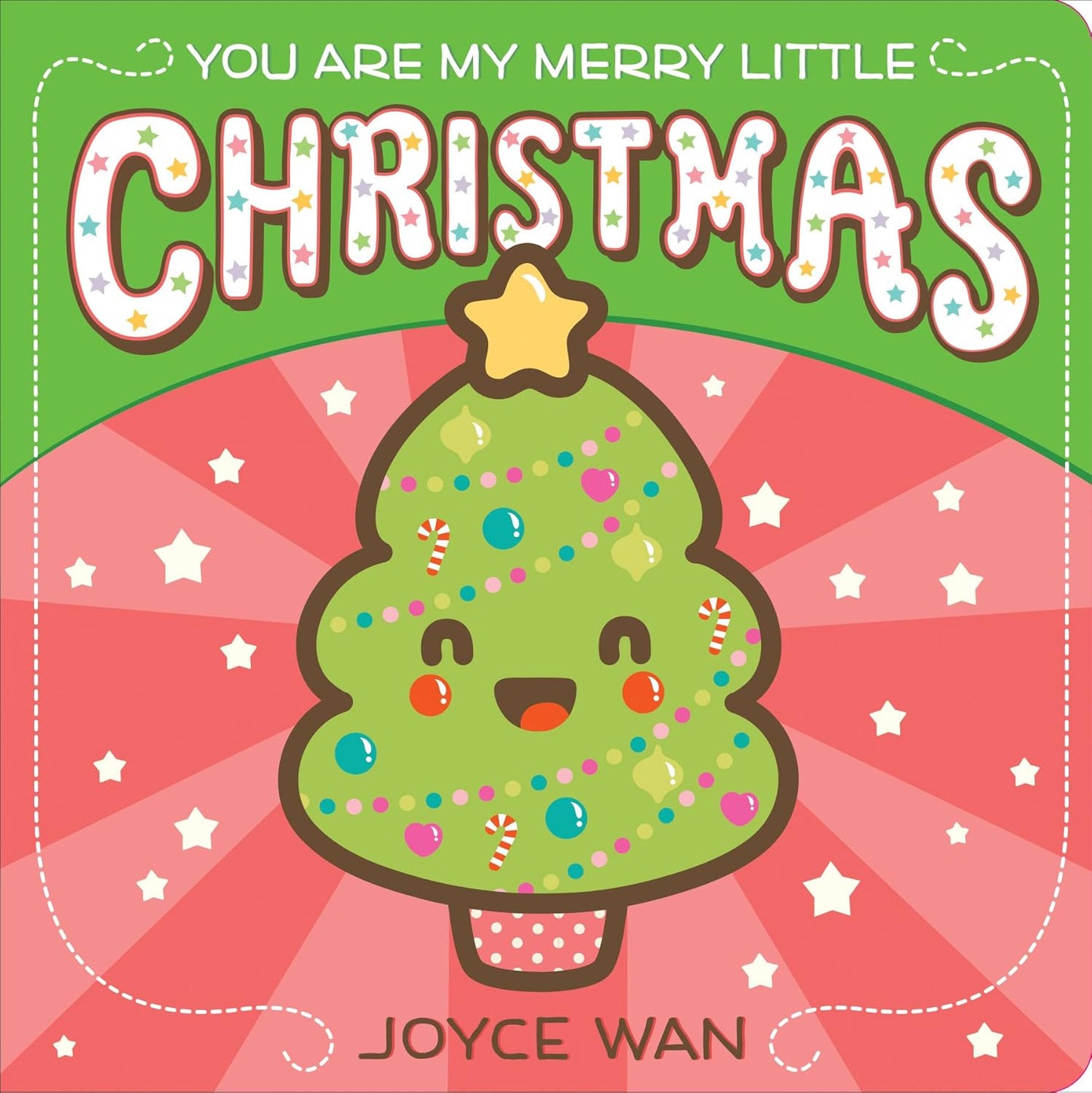 You Are My Merry Little Christmas by Joyce Wan (Board Book)