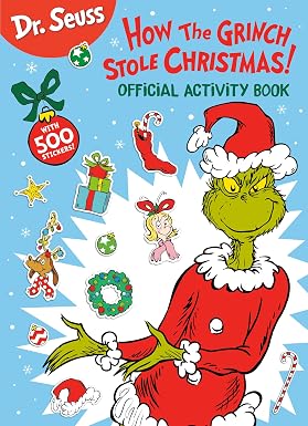 Dr. Seuss: How the Grinch Stole Christmas! Official Activity Book with 500 Stickers (Dr. Seuss Coloring & Activity Books) by Random House