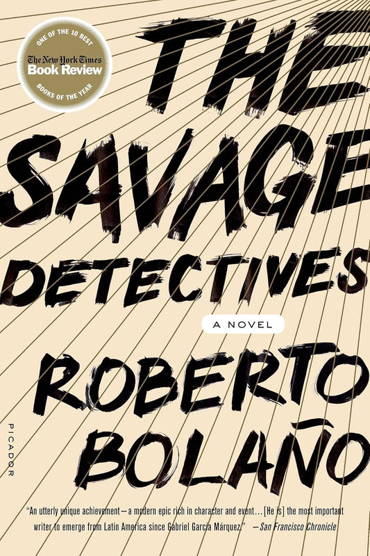 The Savage Detectives: A Novel by Roberto Bolaño (Paperback)