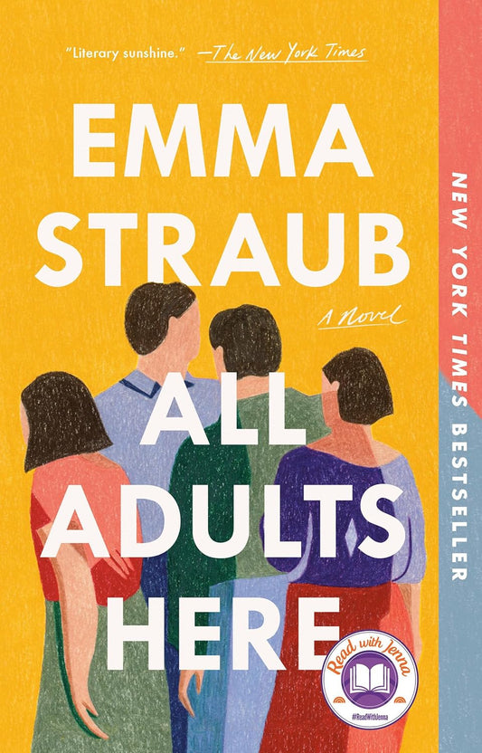 All Adults Here: A Novel by Emma Straub (Paperback)