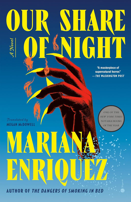 Our Share of Night: A Novel by Mariana Enriquez (Paperback)