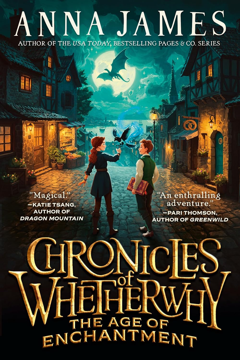 Chronicles of Whetherwhy The Age of Enchantment by Anna James