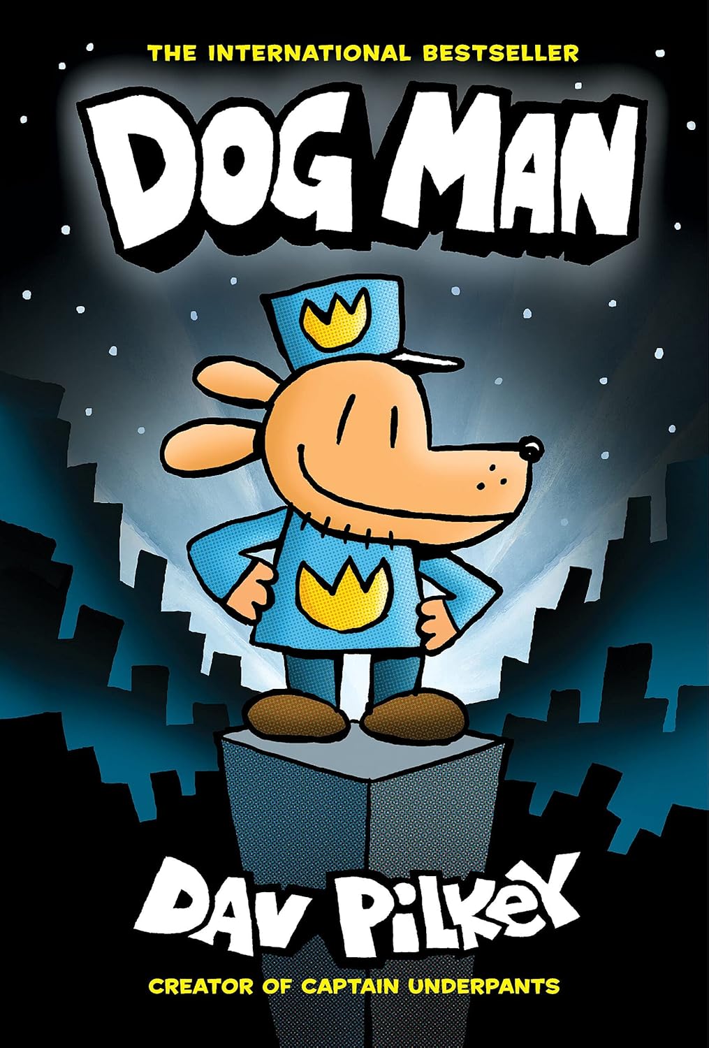 Dog Man: A Graphic Novel (Dog Man #1) by Dav Pilkey (Hardcover Graphic Novel)