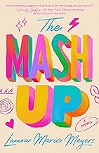 The Mash Up by Laura Marie Meyers