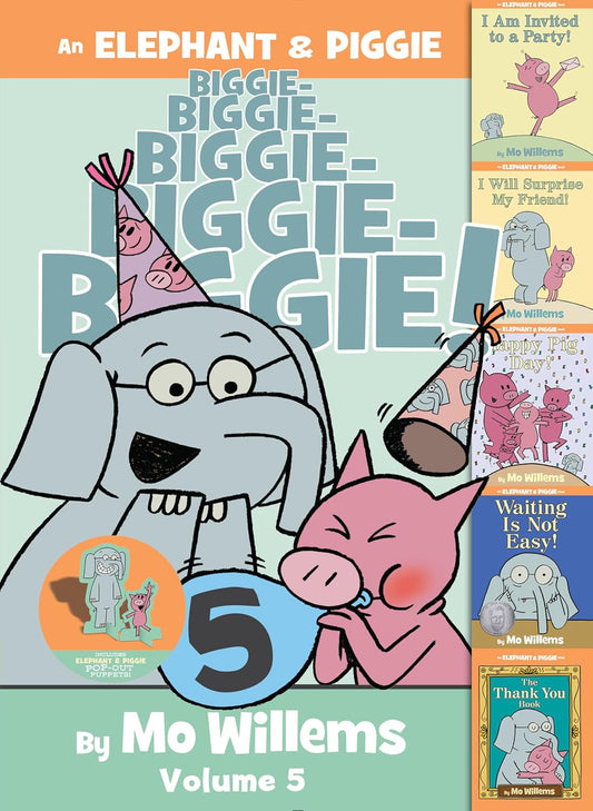 An Elephant & Piggie: Biggie-Biggie-Biggie-Biggie-Biggie! Book 5 by Mo Willems