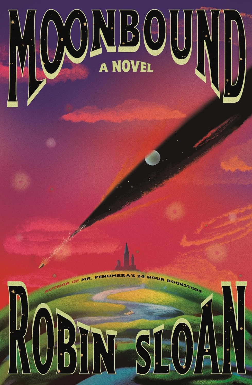 Moonbound by Robin Sloan (Hardcover)