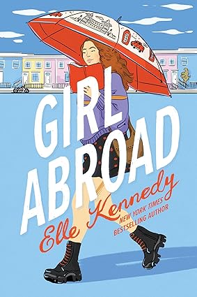 Girl Abroad by Elle Kennedy