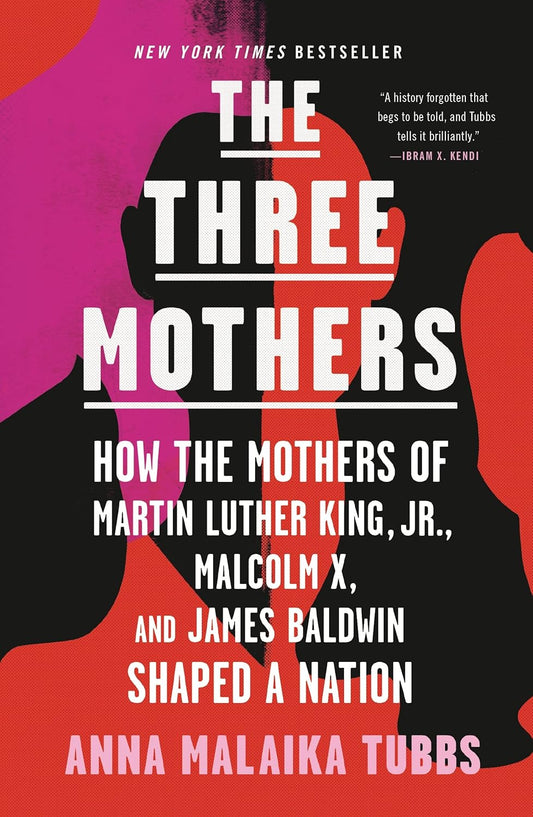 The Three Mothers by Anna Malaika Tubbs (Paperback)