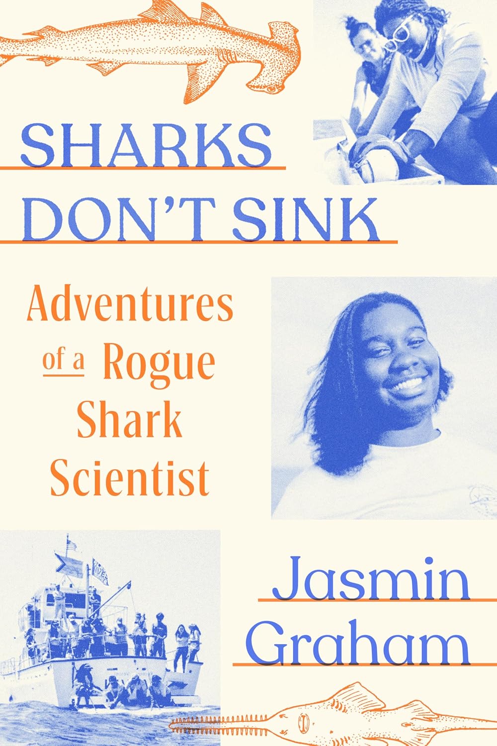 Sharks Don't Sink: Adventures of a Rogue Shark Scientist by Jasmin Graham (Hardcover)