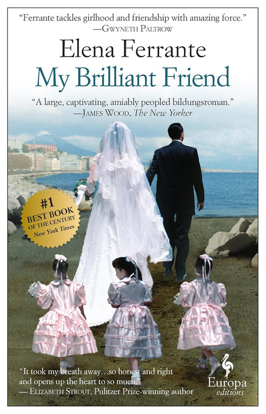 My Brilliant Friend by Elena Ferrante (Paperback)