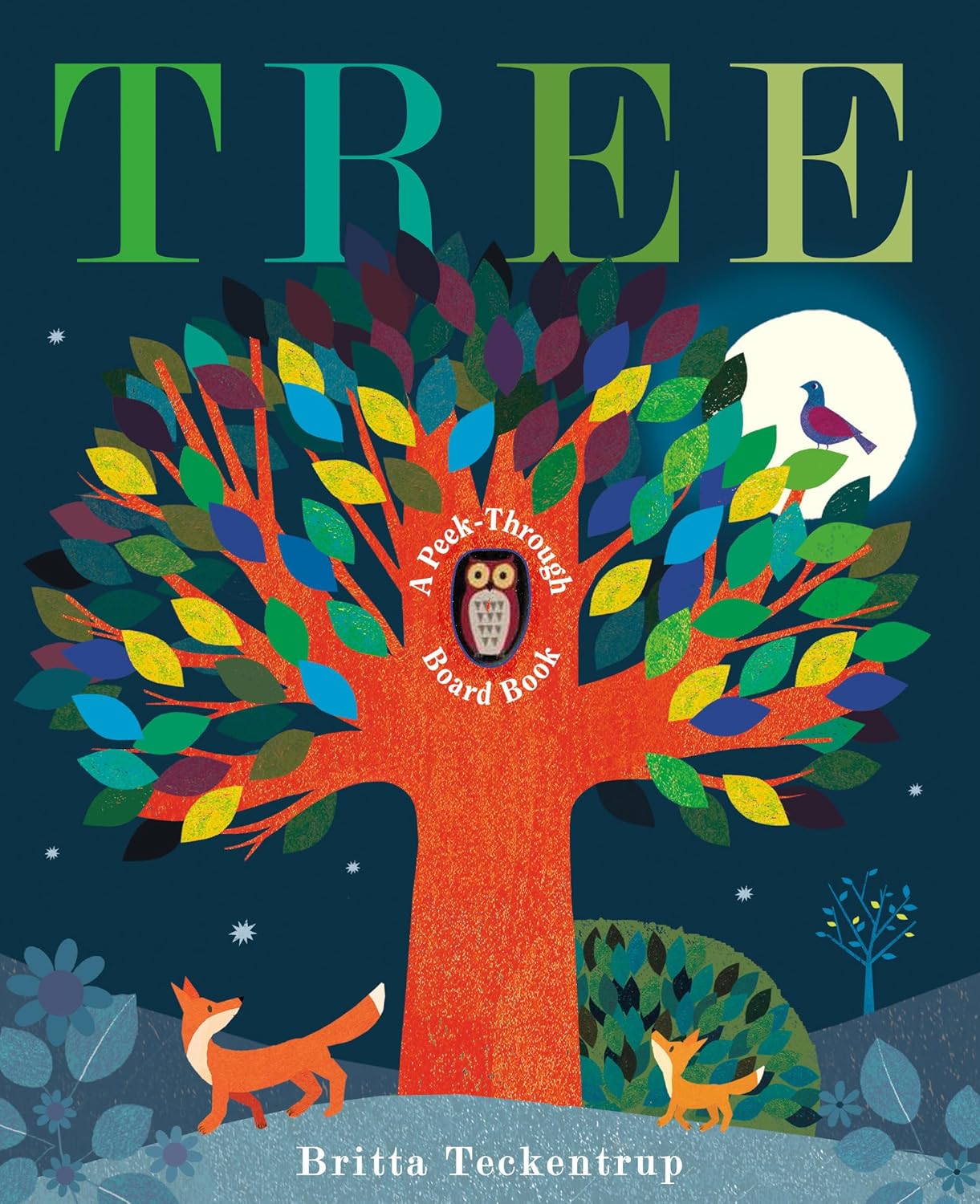 Tree A Peek-through Board Book by Britta Teckentrup