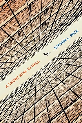 A Short Stay in Hell by Steven L. Peck