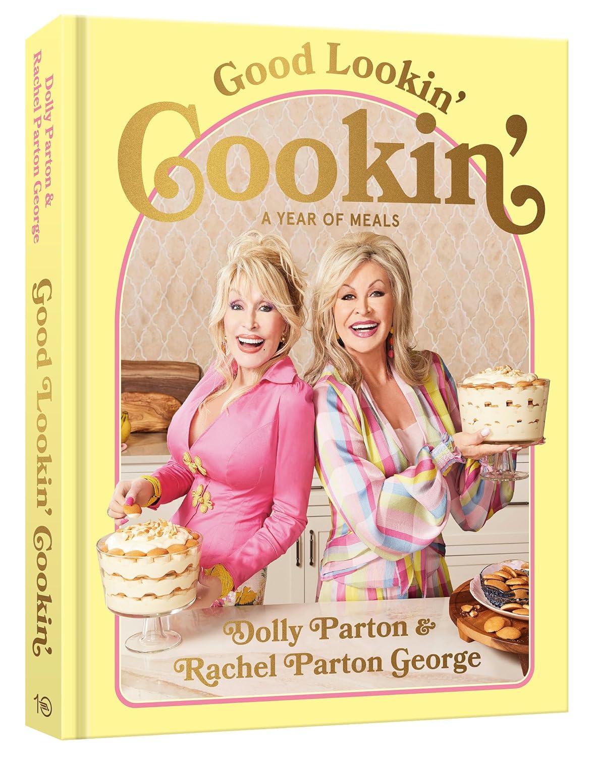 Good Lookin' Cookin' by Dolly Parton & Rachel Parton George (Hardcover)